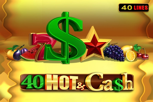 00532 40 hot and cash